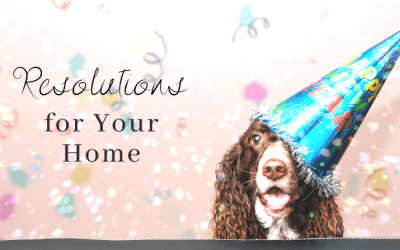 Resolutions for Your Home