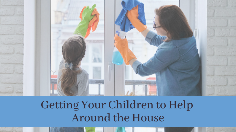 Getting Your Children to Help Around the House