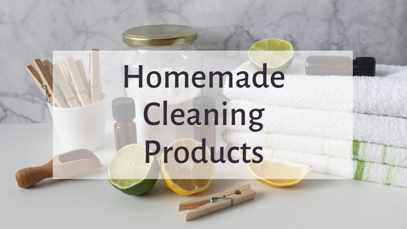 Homemade Cleaning Products