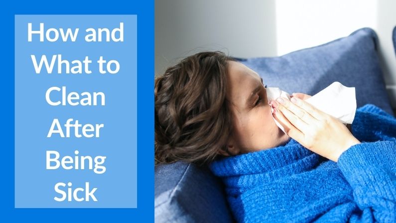 How and what to clean after being sick