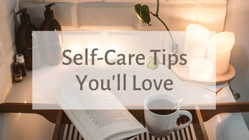 self-care tips you’ll love