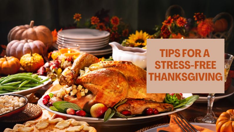 Tips for a Stress-Free Thanksgiving