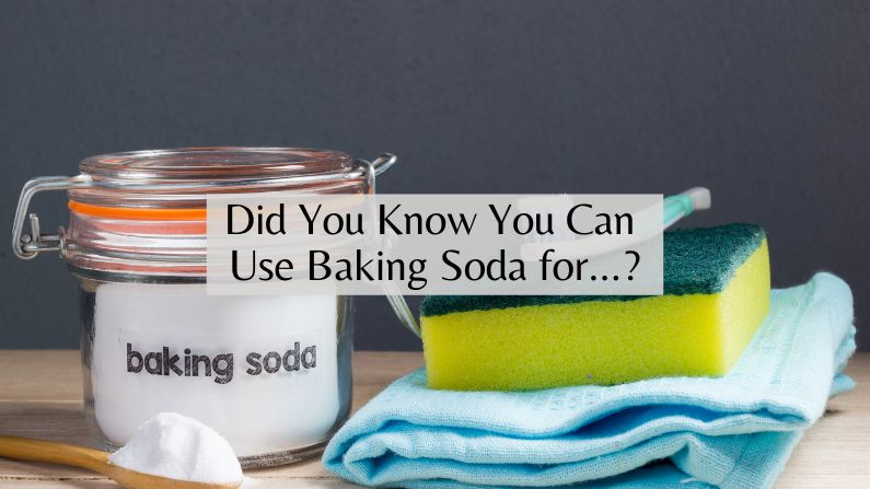 Did You Know You Can Use Baking Soda for…?