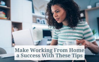 Make Working From Home a Success With These Tips