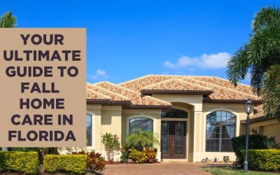Your Ultimate Guide to Fall Home Care in Florida