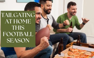 Tailgating at Home This Football Season